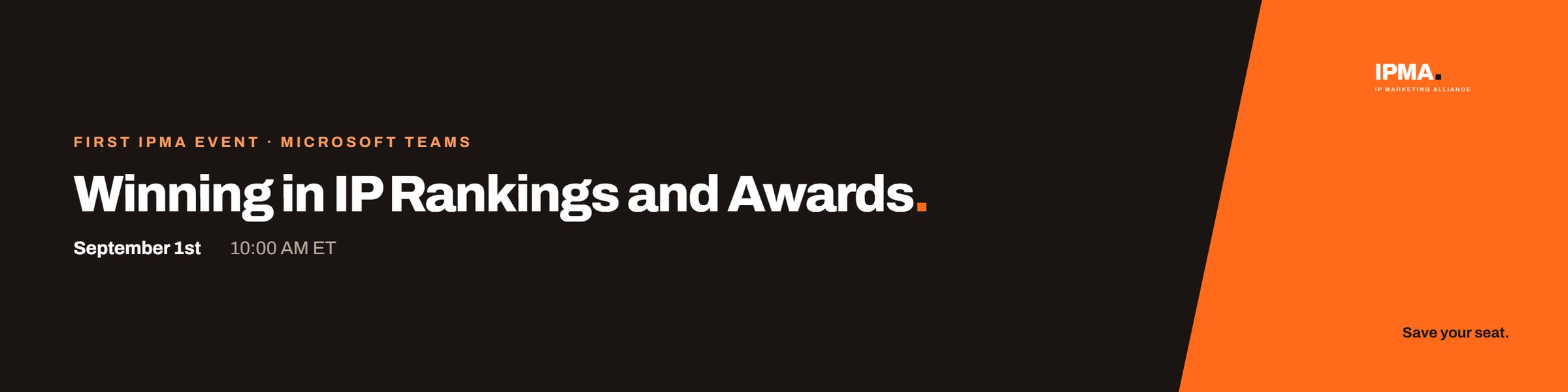 Winning in IP Rankings and Awards: first IPMA event, 1 September 2026, live on Microsoft Teams